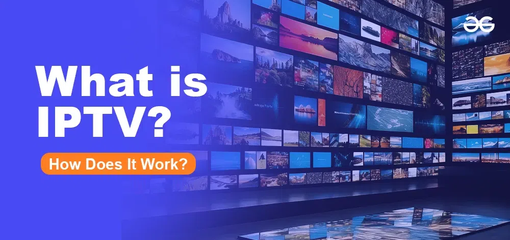 What is IPTV Service?