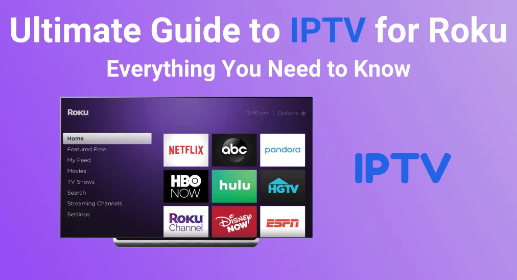 How to Install IPTV on Roku TV? |iptv on roku tv